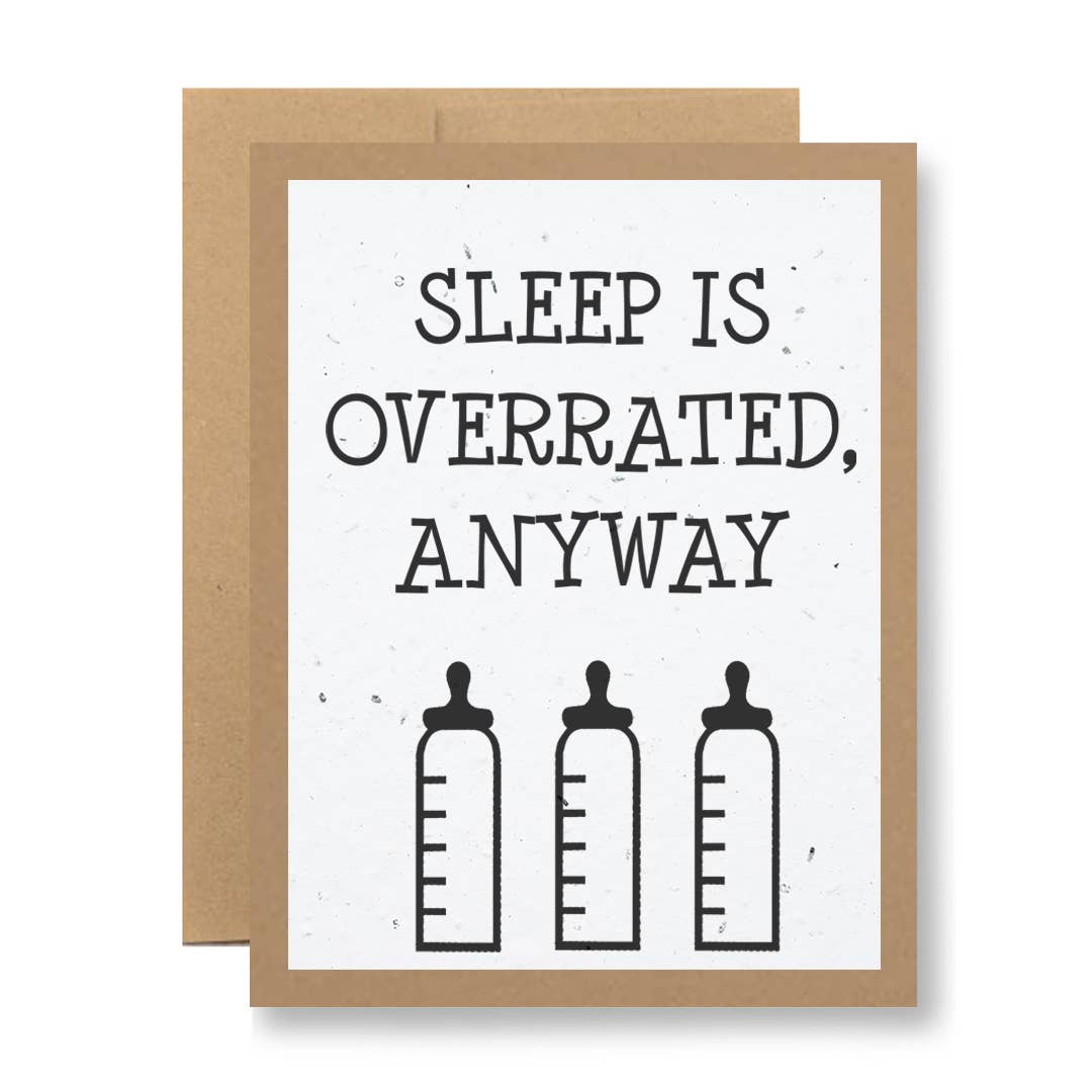 Eco Kraft or White Seed Paper - Sleep is overrated, anyway