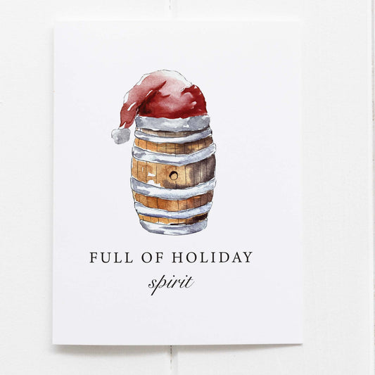Full Of Holiday Spirit Bourbon Christmas Greeting Card