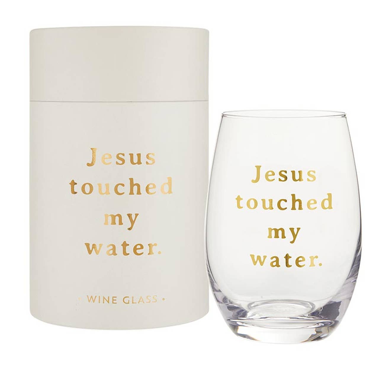 Stemless Wine Glass - Jesus Touch My Water
