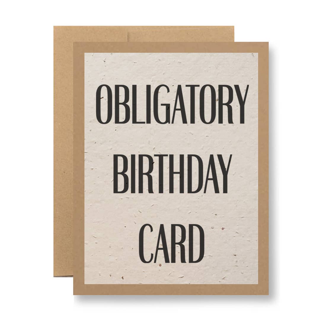 Plantable Seed Paper Greeting Card - Obligatory...