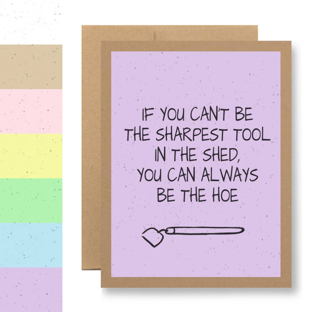 Grows Wildflowers - 7 Colors - ...you can always be the hoe: Kraft