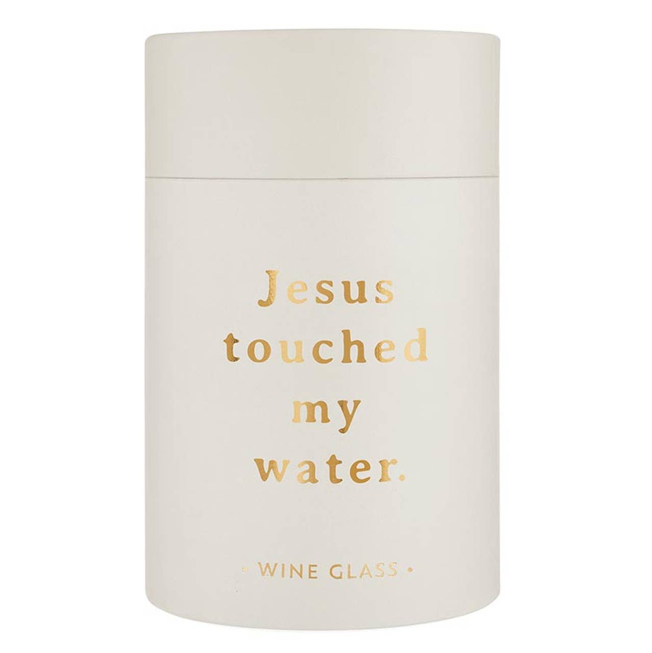 Stemless Wine Glass - Jesus Touch My Water